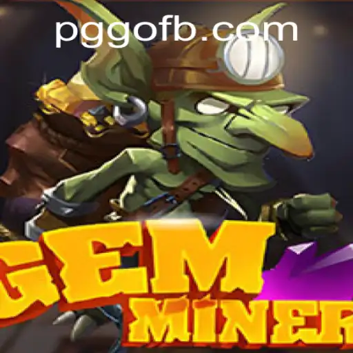Explorando o Mundo de GemMiner e a Relevância de PGGO