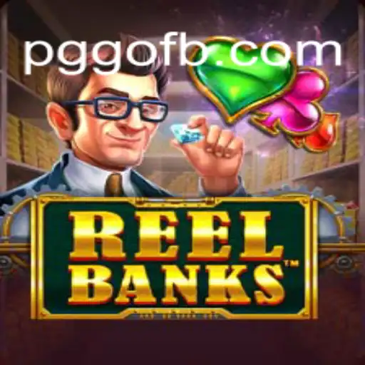 ReelBanks: Descubra o Mundo Intenso do Novo Jogo de PGGO